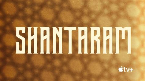 gofilm shantaram|Shantaram (TV series) .